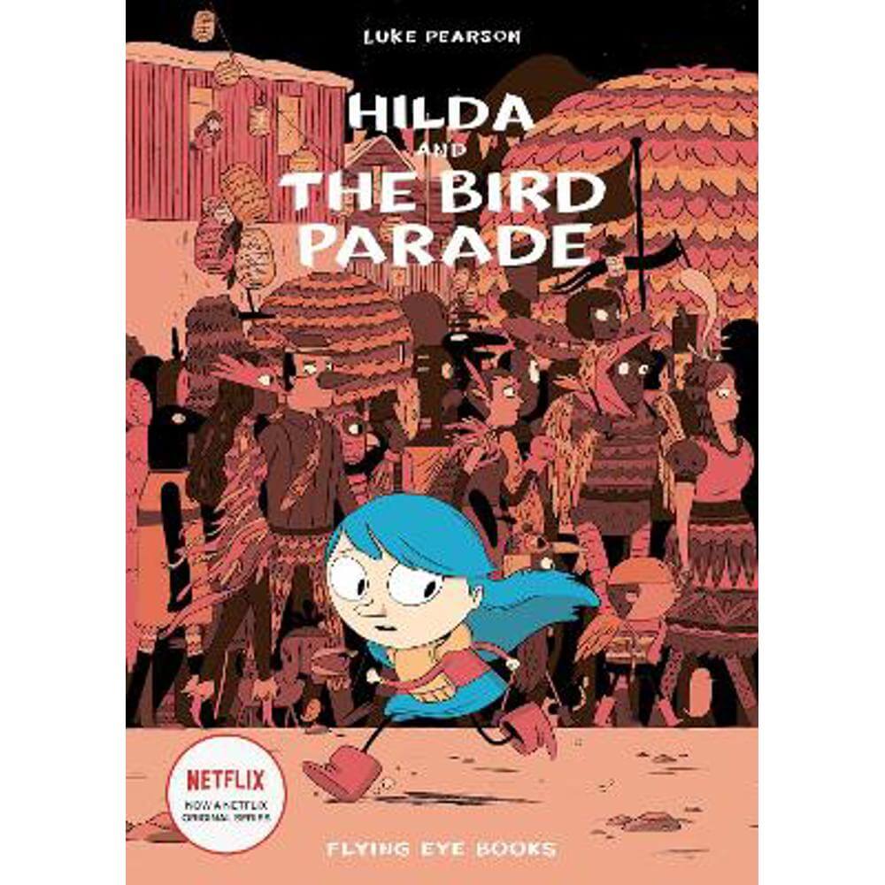 Hilda and the Bird Parade (Paperback) - Luke Pearson